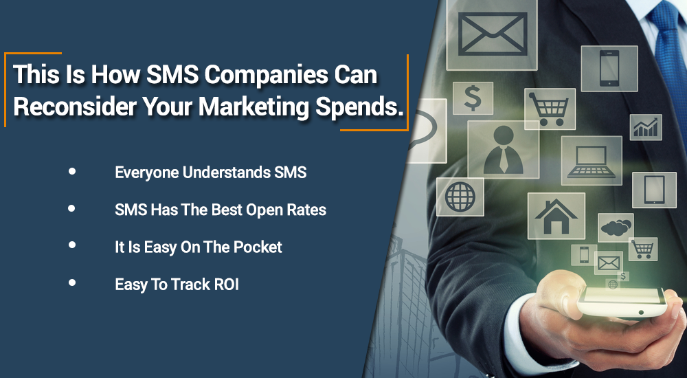 How SMS Companies Can Redefine Your Marketing Spends?