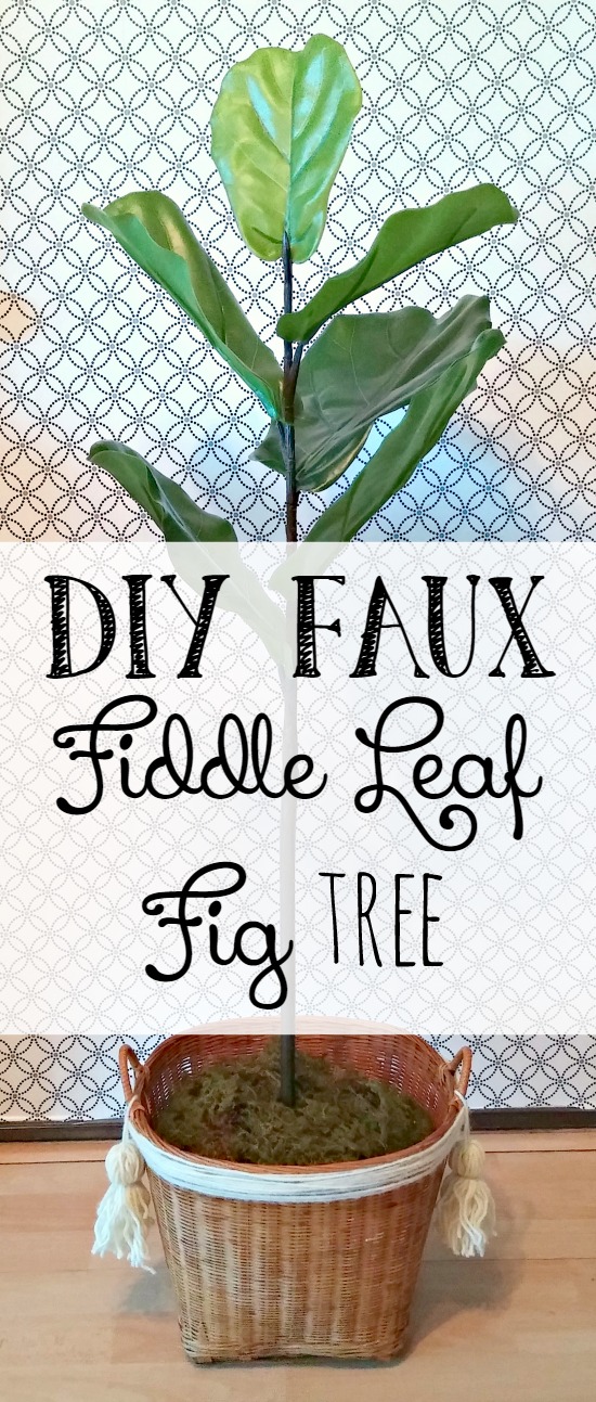 DIY Faux Fiddle Leaf Fig Tree Little Vintage Cottage