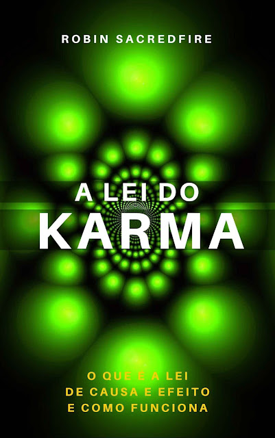 A Lei do Karma Robin Sacredfire
