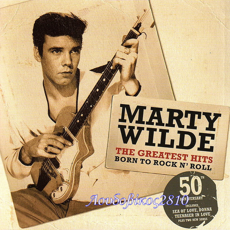 ENTRE MUSICA MARTY WILDE The greatest hits Born