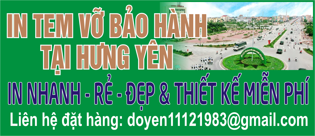 In tem bảo hành tại Hưng Yên