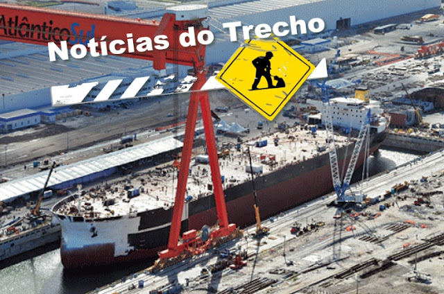Resultado de imagem para Construção naval noticias trecho
