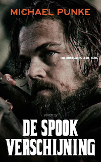 THE REVENANT  German edition - DE SPOOK  VERSCHIJNING