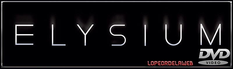 Elysium (2013) DVD9 NTSC [Iso] [Mega] 