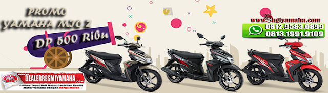 Promo Kredit Motor Yamaha Mio Z Dp 500 Ribu Promo Kredit Motor Yamaha Mio Z Dp 500 Ribu