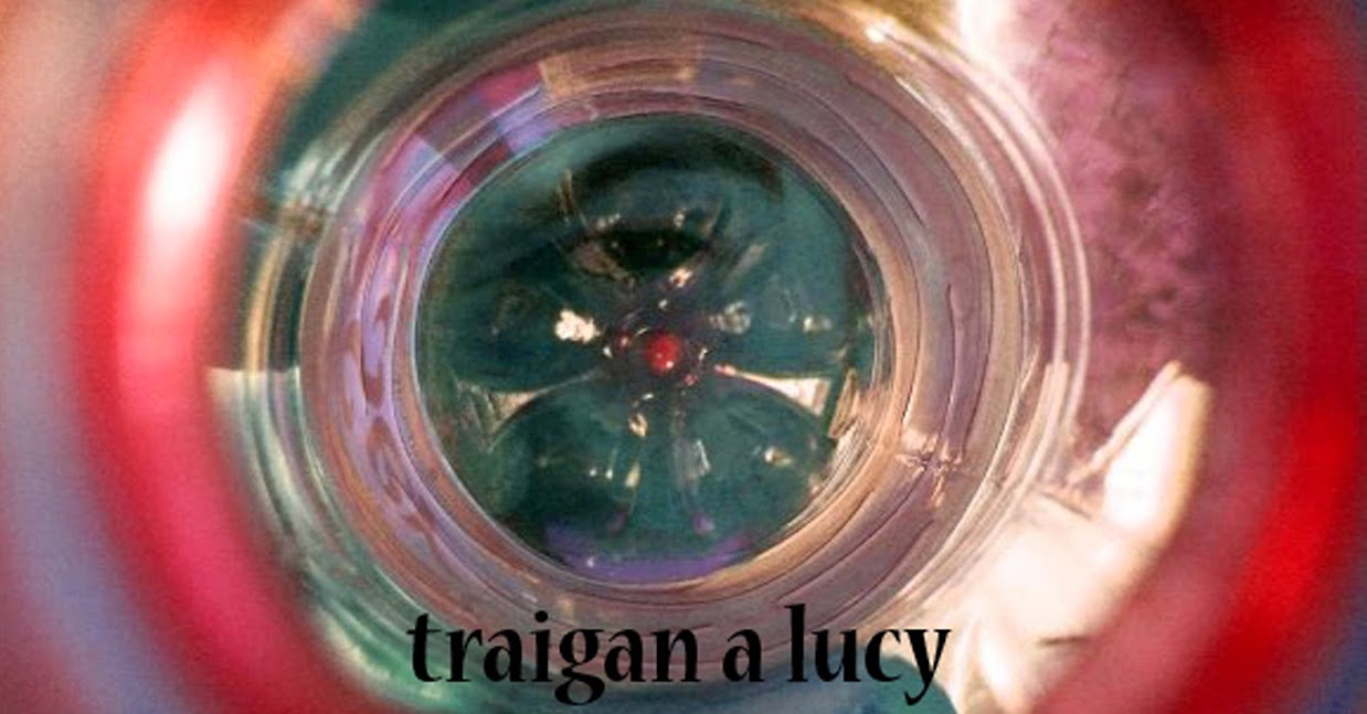 TRAIGAN A LUCY