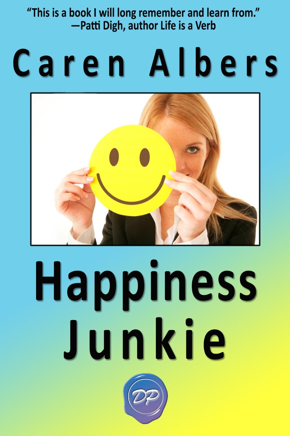 Happiness Junkie