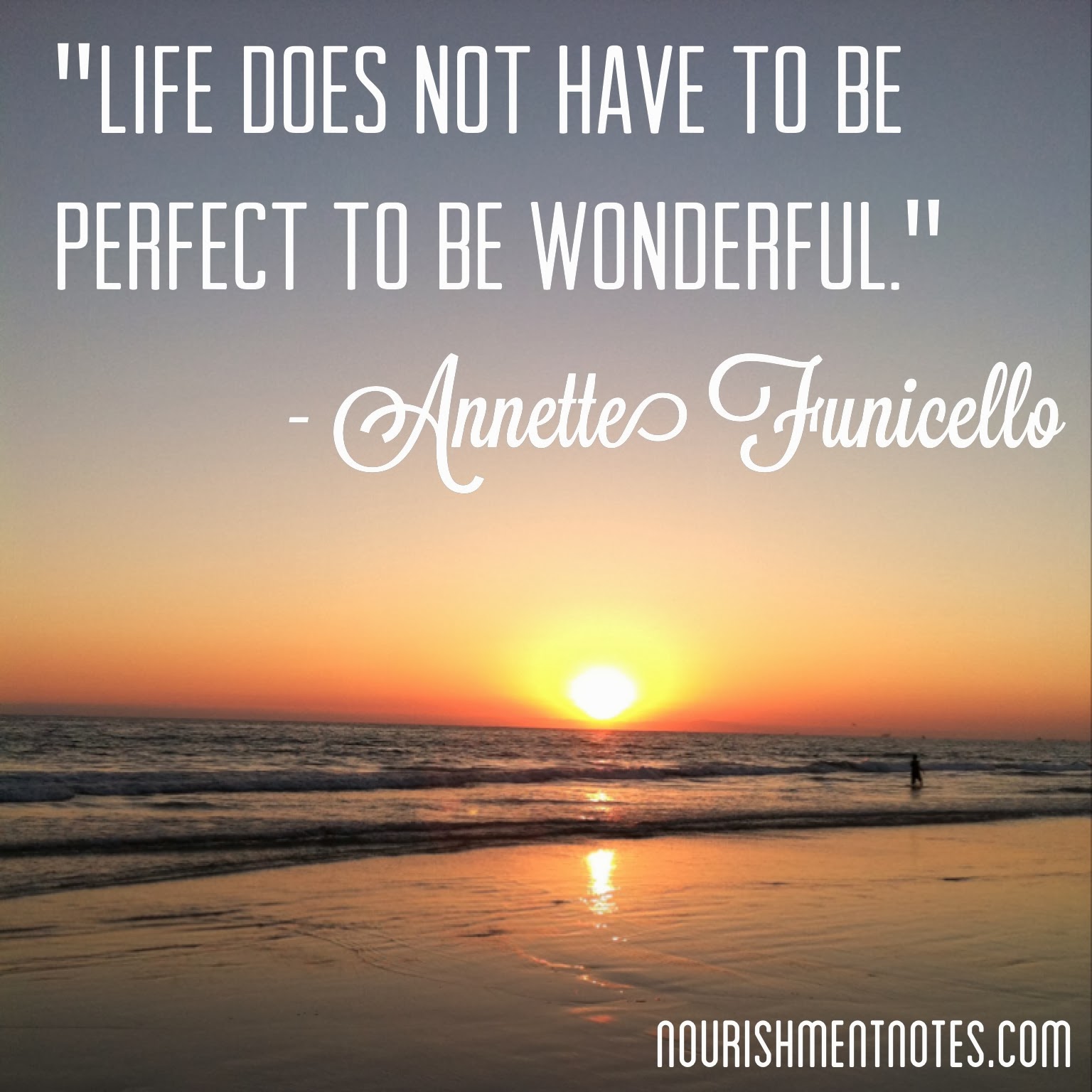 Nourishment Notes: 14 Favorite Inspiring and Motivating Quotes