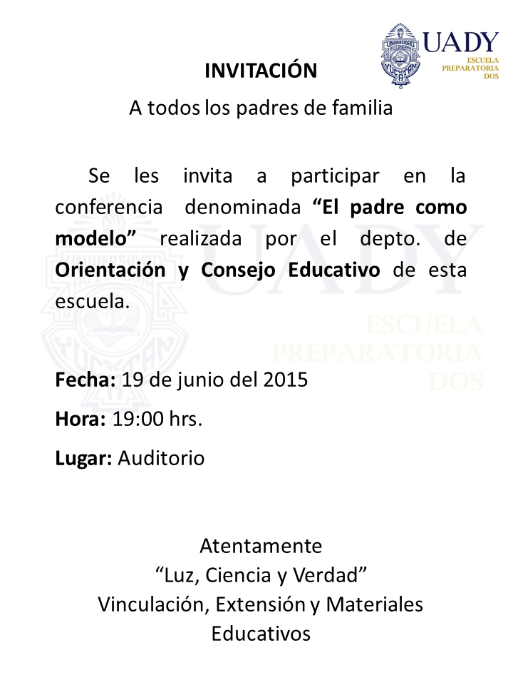 Escuela Preparatoria Dos. UADY Invitación a conferencia