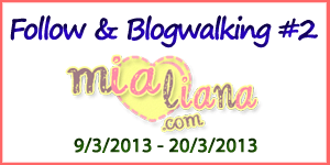 Segmen Follow & Blogwalking #2 Oleh Mialiana.com