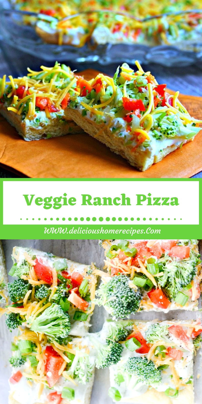 Veggie Ranch Pizza Veggie Ranch Pizza