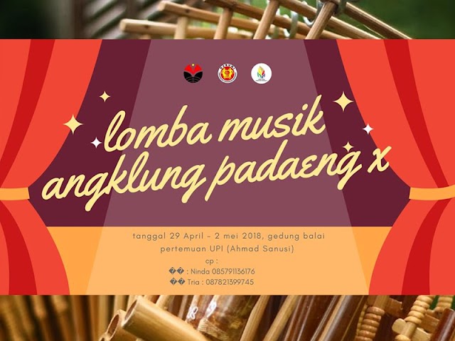 Kabumi UPI Gelar Lomba Musik Angklung Padaeng X 29 April - 2 Mei 2018