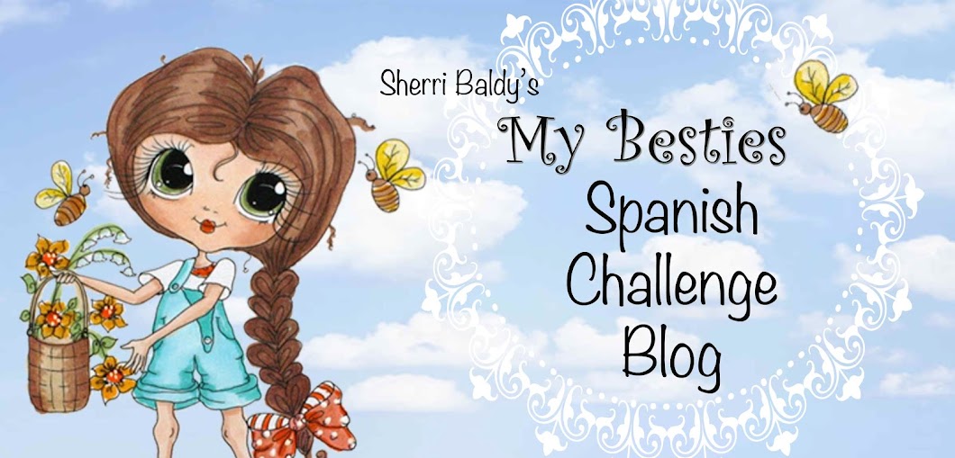 My Bestie Spanish Challenge Blog