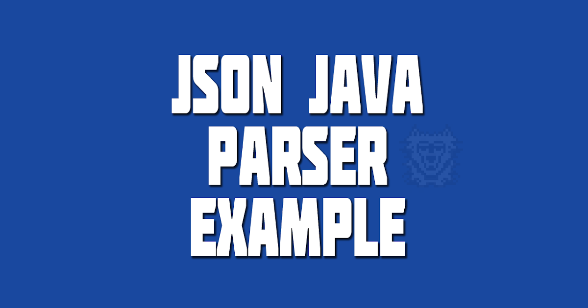 CÓDIGO WOLF Leer y escribir JSON en JAVA