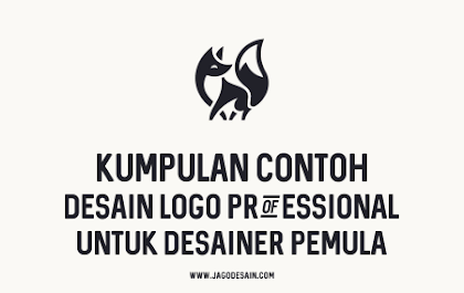 Kumpulan 30+ Contoh Desain Logo Professional Untuk Desainer Pemula