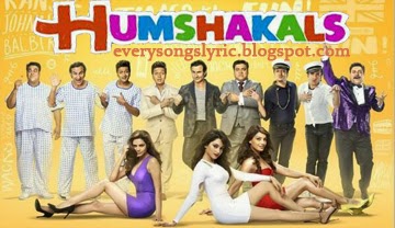 Humshakals - Khol De Dil Ki Khidki Hindi Lyrics Sung By Mika Singh, Palak Muchhal