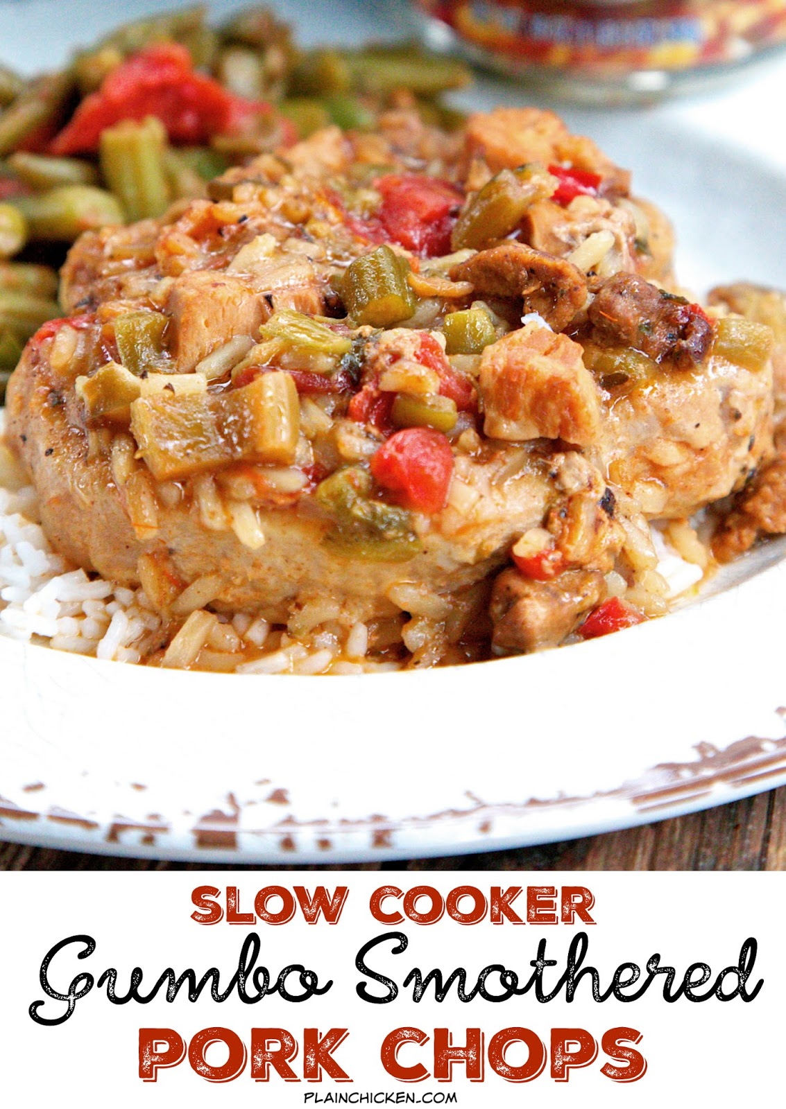 Slow Cooker Gumbo Smothered Pork Chops Plain Chicken