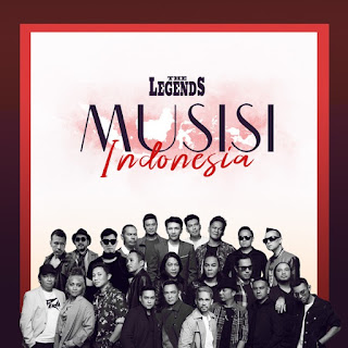 The Legends - Musisi Indonesia (2019 Version) - Single (2019) The Legends - Musisi Indonesia (2019 Version) on iTunes