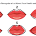 What Shape Of Your Lips Says About Your Personality, Health And Future