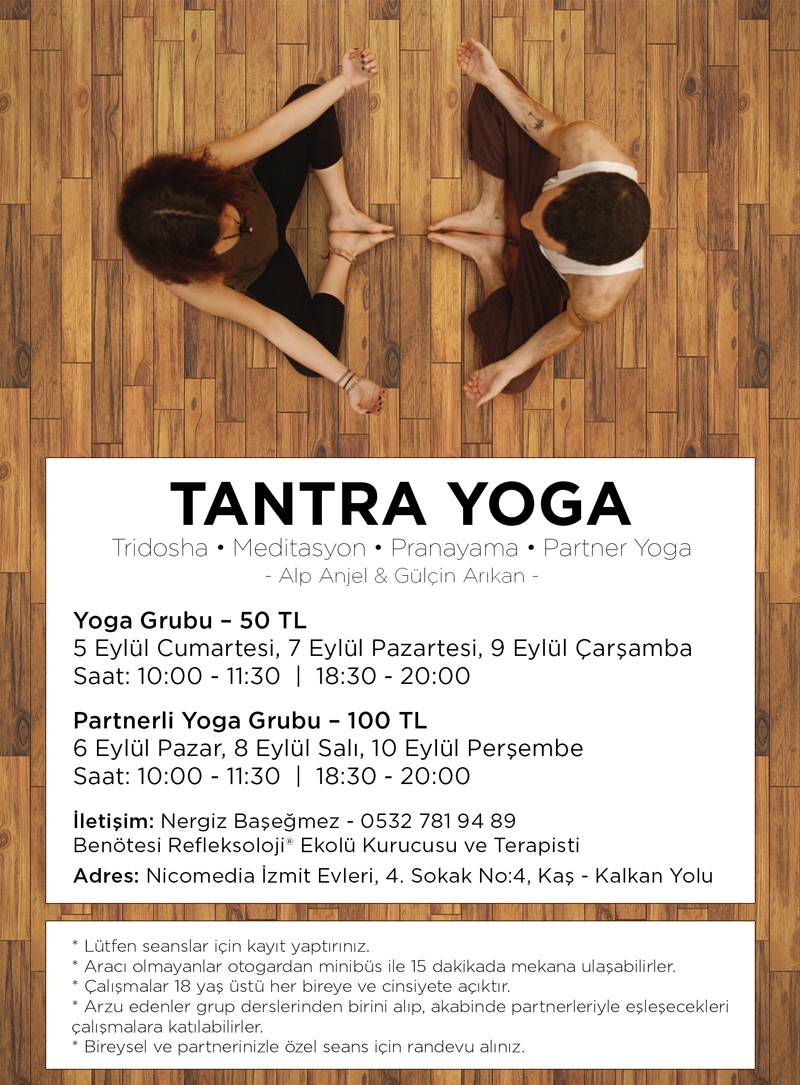 kendin ol yok ol Tantra Yoga / Ayurveda 511 Eylül 2015