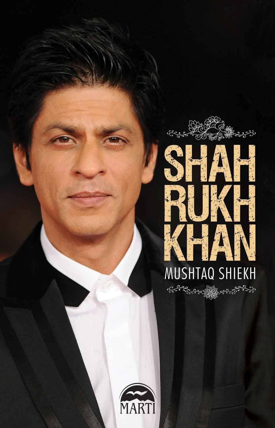SHAH RUKH KHAN MUSHTAQ SHİEKH // Martı Yayınları
