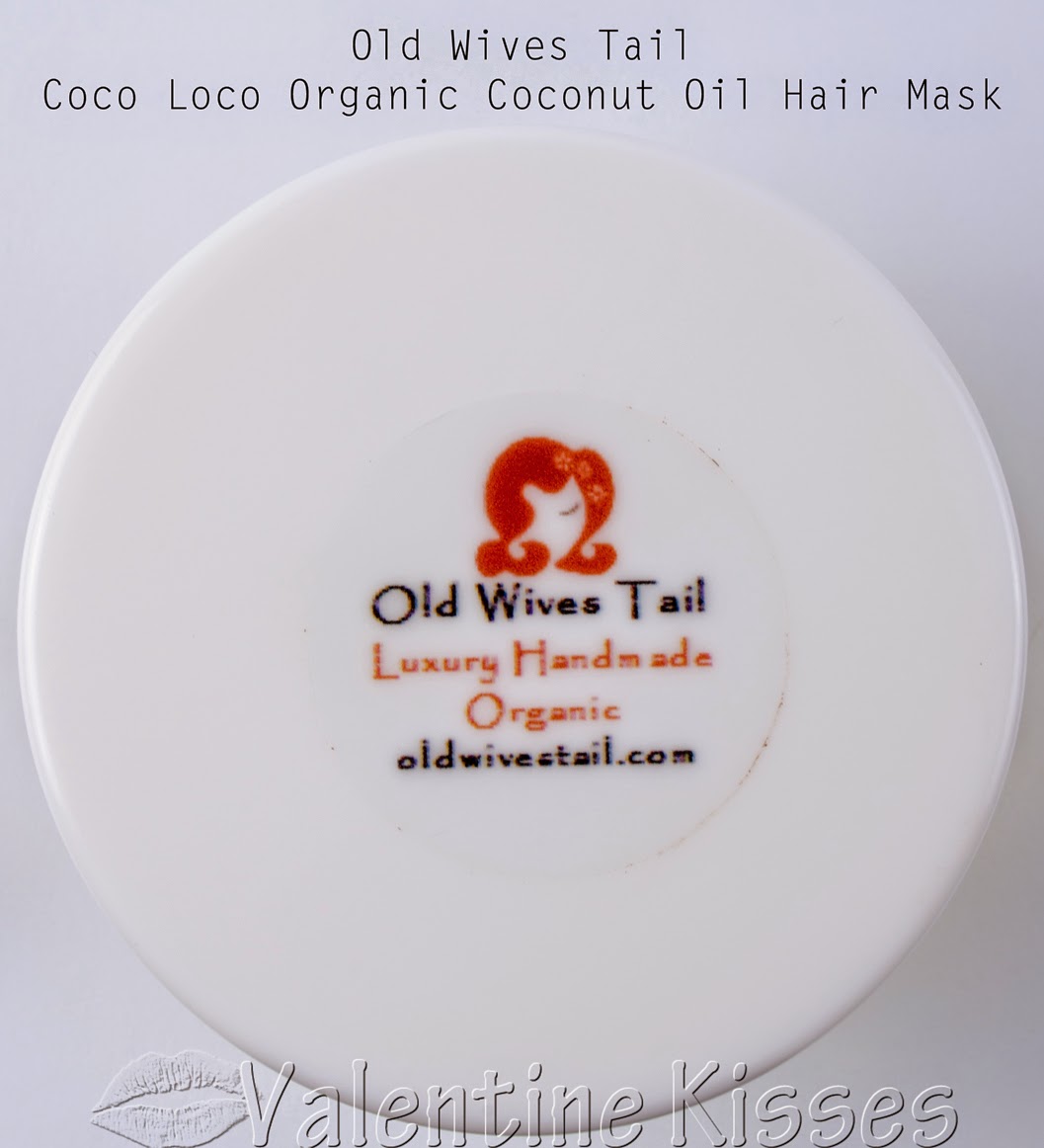 Valentine Kisses Old Wives Tail Coco Loco Organic Coconut Oil Hair