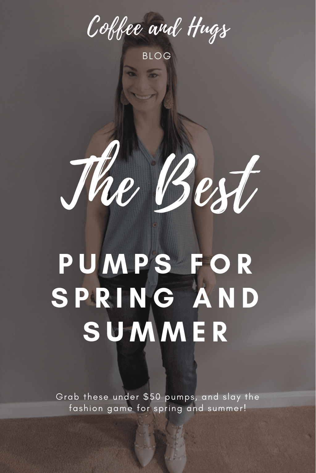 Best Pumps for Spring and Summer Coffee & Hugs A Lifestyle Blog