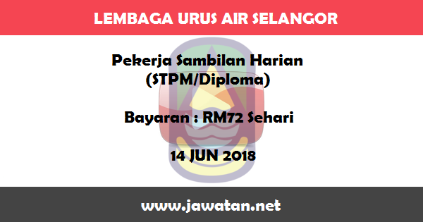Jawatan Kosong di Lembaga Urus Air Selangor (LUAS) Jawatan Kosong di Lembaga Urus Air Selangor (LUAS)