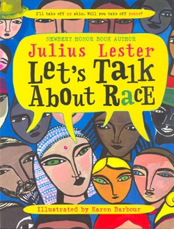 Children's Literature: Let's Talk About Race-Picture Book # 26