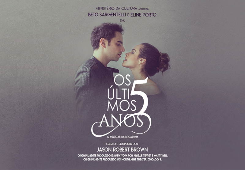 OS ÚLTIMOS 5 ANOS TEATRO: OS ÚLTIMOS 5 ANOS