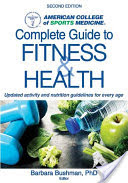 ACSM's Complete Guide to Fitness & Health, 2E