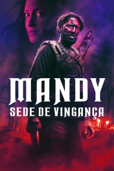 Mandy: Sede de Vingança Torrent - BluRay 720p/1080p Dual Áudio