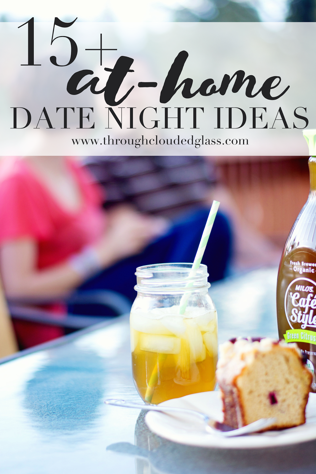 15+ At-Home Date Night Ideas | Through Clouded Glass