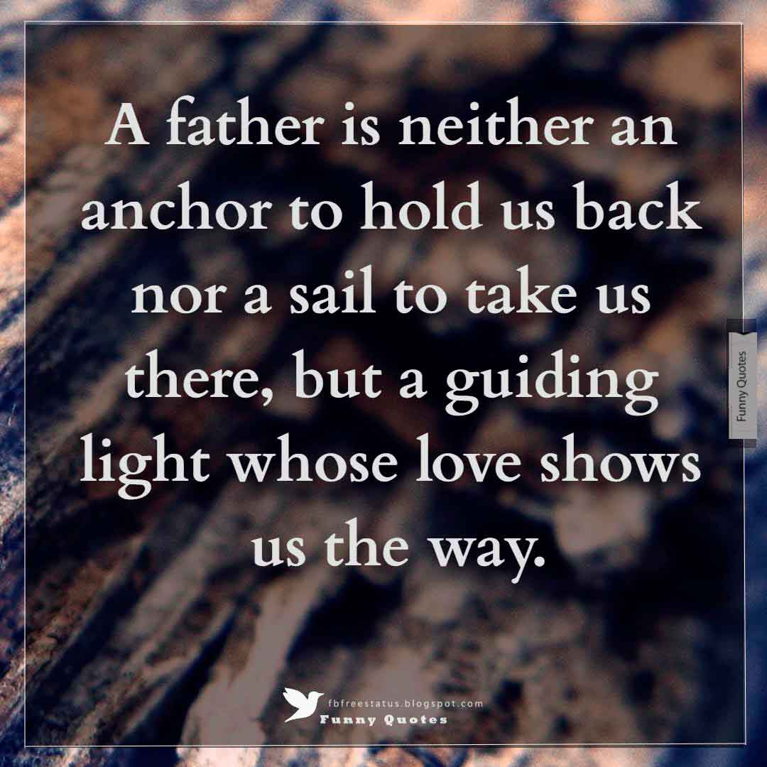 Inspirational Fathers Day Quotes With Images Pictures