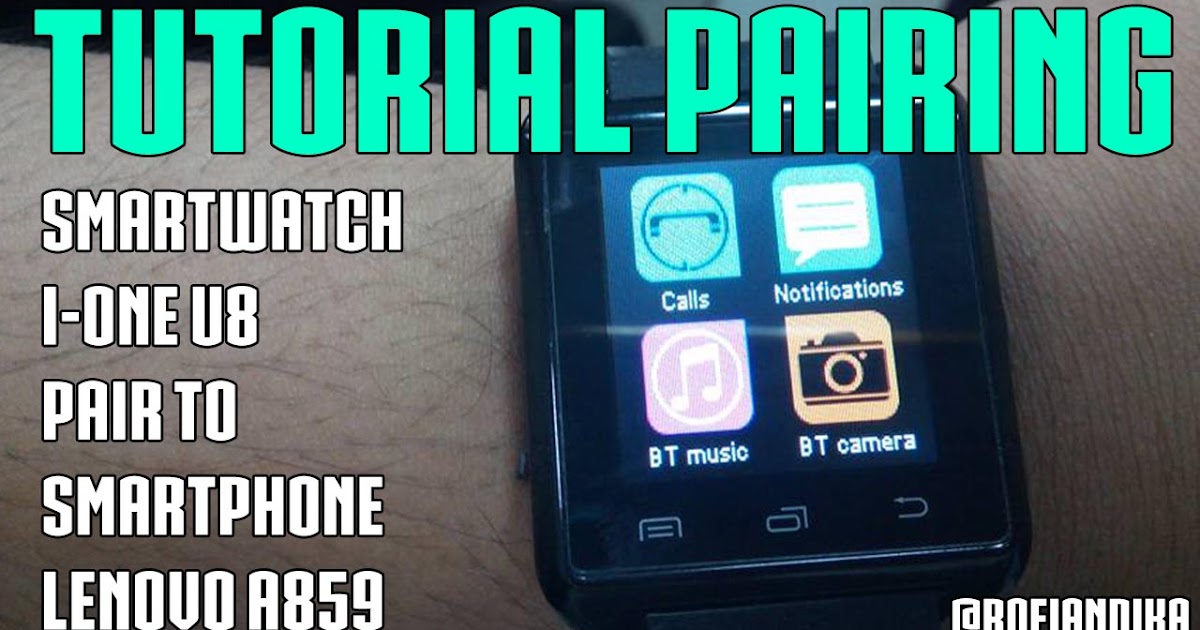 pairing smartwatch to android phone