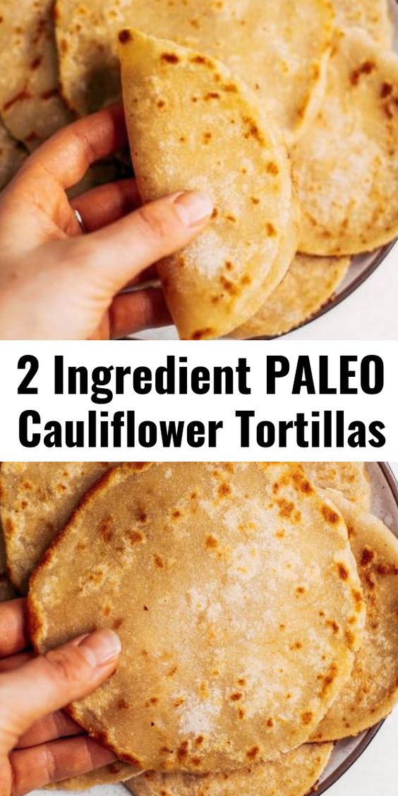 Two Ingredient Paleo Cauliflower Tortillas The Slow Roasted