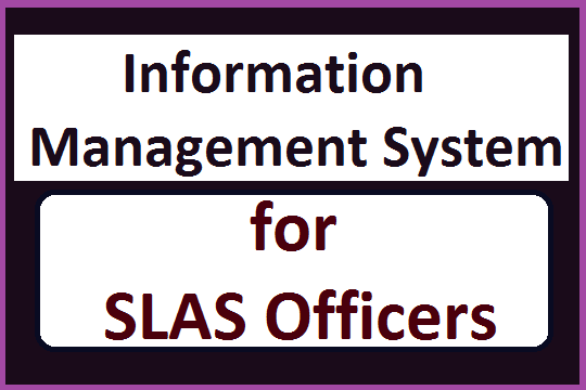 Information Management System for SLAS Officers
