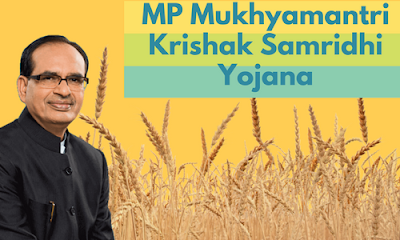 MP Mukhyamantri Krishak Samridhi Yojana