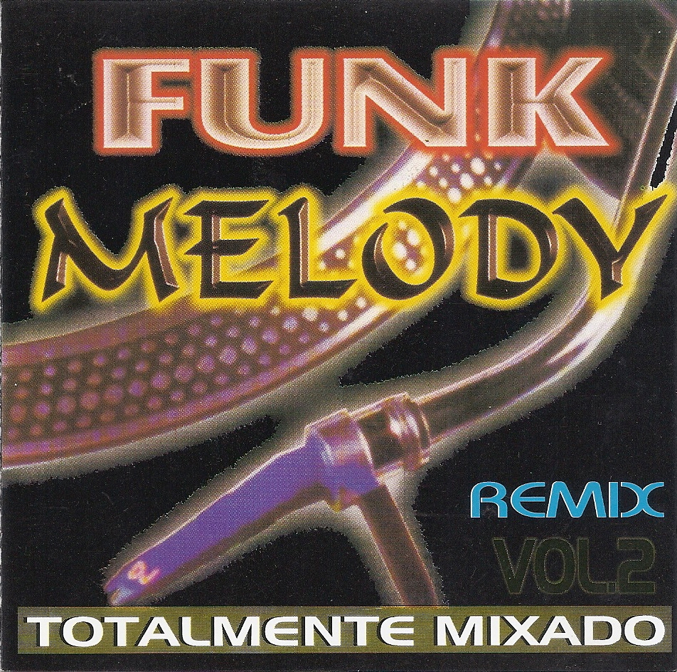 By F.Mix Funk Melody Remix 2 [CD, Mixed 2002] (320 Kbps) Repostado