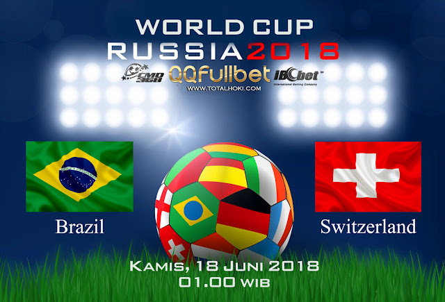 BOLA88 - PREDIKSI TARUHAN BOLA PIALA DUNIA : BRAZIL VS SWISS ( RUSSIA WORLD CUP 2018 )
