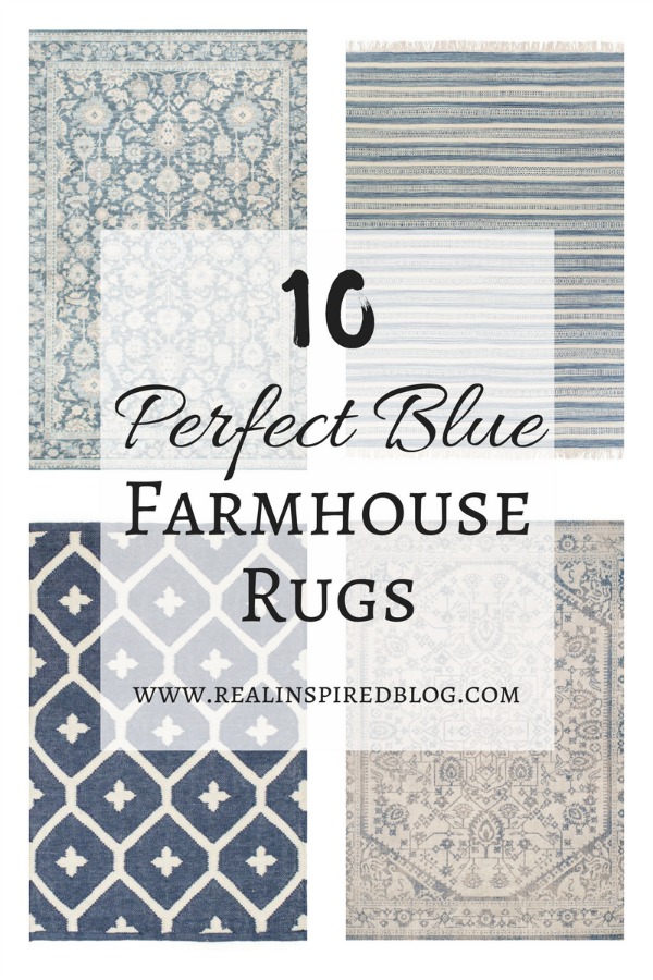 I love farmhouse style, the color blue, and cushy rugs! Here are ten of my favorite blue rugs. All of them perfect for creating that farmhouse style!