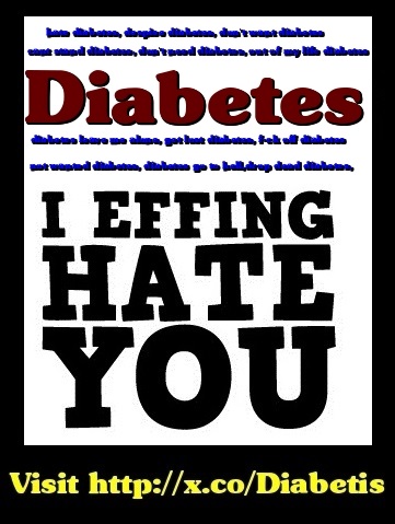 Diabetes, I hate you, best, Sometimes Naughty and Sometimes Nice, facebook, quotes, images, naughty, nice