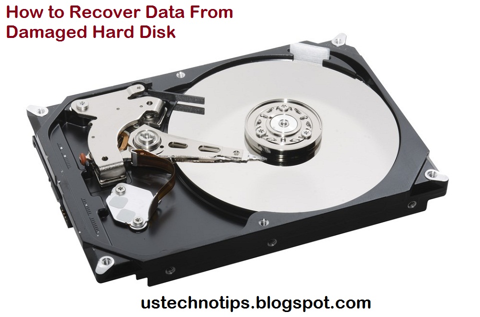 How to Recover Data From Damaged Hard Disk Universal Techno Tips