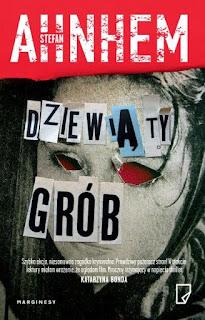 "Dziewiąty grób" Stefan Ahnhem - recenzja