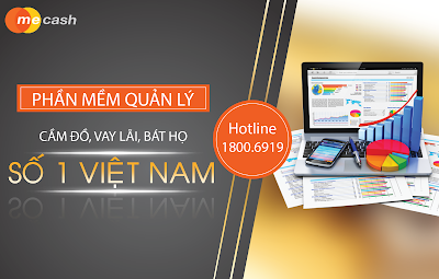 Phần mềm, ứng dụng: Phần mềm MECASH - Quản lý dịch vụ cầm đồ số 1 Việt Nam 5
