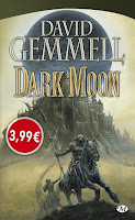 David Gemmell - Dark Moon David Gemmell - Dark Moon