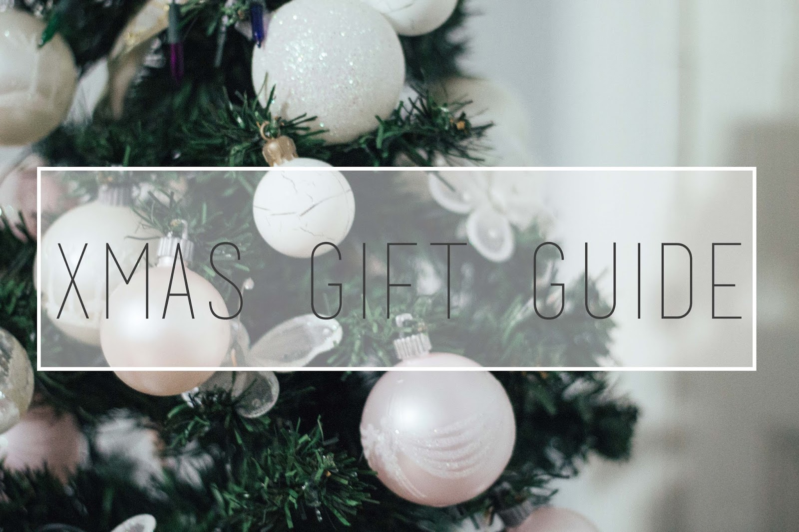Christmas Gift Guide