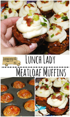 Lunch Lady Meatloaf Muffins and First Day of School Memories