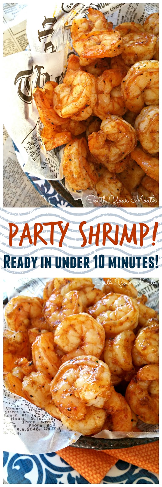 South Your Mouth: Party Shrimp