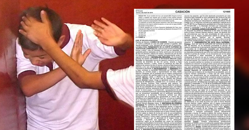 El bullying justifica el cambio del apellido, según Casación de la Corte Suprema El bullying justifica el cambio del apellido, según Casación de la Corte Suprema